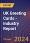 UK Greeting Cards - Industry Report - Product Image