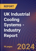 UK Industrial Cooling Systems - Industry Report- Product Image
