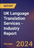 UK Language Translation Services - Industry Report- Product Image