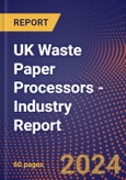 UK Waste Paper Processors - Industry Report- Product Image