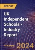 UK Independent Schools - Industry Report- Product Image