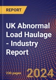 UK Abnormal Load Haulage - Industry Report- Product Image