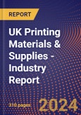 UK Printing Materials & Supplies - Industry Report- Product Image