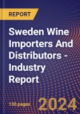 Sweden Wine Importers And Distributors - Industry Report- Product Image