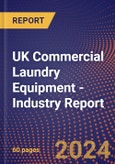 UK Commercial Laundry Equipment - Industry Report- Product Image