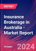 Insurance Brokerage in Australia - Industry Market Research Report- Product Image