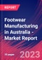 Footwear Manufacturing in Australia - Industry Market Research Report - Product Image