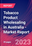 Tobacco Product Wholesaling in Australia - Industry Market Research Report- Product Image
