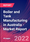 Boiler and Tank Manufacturing in Australia - Industry Market Research Report- Product Image