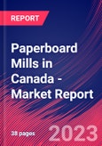 Paperboard Mills in Canada - Industry Market Research Report- Product Image
