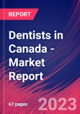 Dentists in Canada - Industry Market Research Report- Product Image