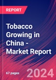 Tobacco Growing in China - Industry Market Research Report- Product Image