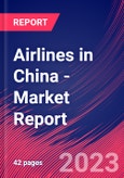 Airlines in China - Industry Market Research Report- Product Image