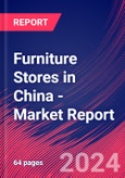 Furniture Stores in China - Industry Market Research Report- Product Image