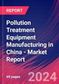 Pollution Treatment Equipment Manufacturing in China - Industry Market Research Report- Product Image
