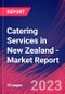 Catering Services in New Zealand - Industry Market Research Report - Product Image