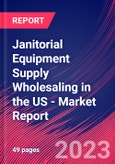 Janitorial Equipment Supply Wholesaling in the US - Industry Market Research Report- Product Image
