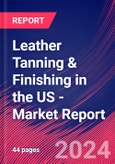 Leather Tanning & Finishing in the US - Industry Market Research Report- Product Image