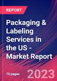 Packaging & Labeling Services in the US - Industry Market Research Report- Product Image