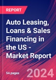 Auto Leasing, Loans & Sales Financing in the US - Industry Market Research Report- Product Image