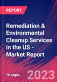Remediation & Environmental Cleanup Services in the US - Industry Market Research Report- Product Image