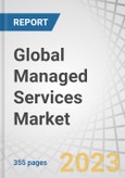 Global Managed Services Market by Service Type (Managed Security Service, Managed Network Service, Managed IT Infrastructure & Data Center Service), Deployment Type (On-premises, Cloud) Vertical and Region - Forecast to 2028- Product Image