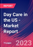 Day Care in the US - Industry Market Research Report- Product Image