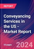Conveyancing Services in the US - Industry Market Research Report- Product Image