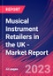 Musical Instrument Retailers in the UK - Industry Market Research Report - Product Image