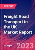 Freight Road Transport in the UK - Industry Market Research Report- Product Image