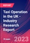 Taxi Operation in the UK - Industry Research Report - Product Image