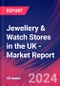 Jewellery & Watch Stores in the UK - Industry Market Research Report - Product Image