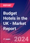 Budget Hotels in the UK - Industry Market Research Report - Product Image