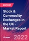 Stock & Commodity Exchanges in the UK - Industry Market Research Report - Product Thumbnail Image