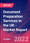 Document Preparation Services in the UK - Industry Market Research Report - Product Thumbnail Image