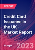 Credit Card Issuance in the UK - Industry Market Research Report- Product Image
