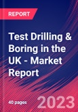 Test Drilling & Boring in the UK - Industry Market Research Report- Product Image