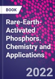 Rare-Earth-Activated Phosphors. Chemistry and Applications- Product Image