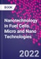 Nanotechnology in Fuel Cells. Micro and Nano Technologies - Product Thumbnail Image