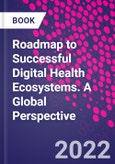 Roadmap to Successful Digital Health Ecosystems. A Global Perspective- Product Image