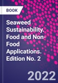 Seaweed Sustainability. Food and Non-Food Applications. Edition No. 2- Product Image