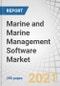 Marine and Marine Management Software Market by Component (Software and Services), Location (Onboard and Onshore), Application (Crew Management, Port Management, and Reservation Management), Deployment Mode, End User, and Region - Global Forecast to 2026 - Product Thumbnail Image