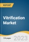 Vitrification Market Size, Share & Trends Analysis Report By Specimen (Oocytes, Embryo, Sperm), By End-use (IVF Clinics, Biobanks), By Region (Europe, Asia Pacific, MEA, North America), And Segment Forecasts, 2023 - 2030 - Product Image