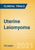 Uterine Leiomyoma (Uterine Fibroids) - Global Clinical Trials Review, H2, 2021- Product Image