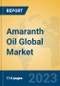Amaranth Oil Global Market Insights 2023, Analysis and Forecast to 2028, by Manufacturers, Regions, Technology, Application, Product Type - Product Thumbnail Image