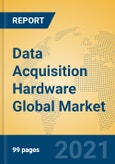 Data Acquisition Hardware Global Market Insights 2021, Analysis and Forecast to 2026, by Manufacturers, Regions, Technology, Application, Product Type- Product Image