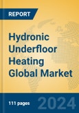 Hydronic Underfloor Heating Global Market Insights 2024, Analysis and Forecast to 2029, by Manufacturers, Regions, Technology, Application, and Product Type- Product Image