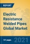 Electric Resistance Welded Pipes Global Market Insights 2021, Analysis and Forecast to 2026, by Manufacturers, Regions, Technology, Application, Product Type - Product Thumbnail Image