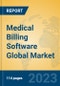 Medical Billing Software Global Market Insights 2023, Analysis and Forecast to 2028, by Market Participants, Regions, Technology, Application, Product Type - Product Image