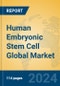 Human Embryonic Stem Cell Global Market Insights 2024, Analysis and Forecast to 2029, by Manufacturers, Regions, Technology, Application - Product Image